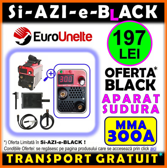 *OFERTA BLACK: 197 LEI TRANSPORT INCLUS* Aparat de sudura DORELL® ALEGE, MMA-300A, Ecran LCD COLOR, electrod, REGLAJ FIN AMP300