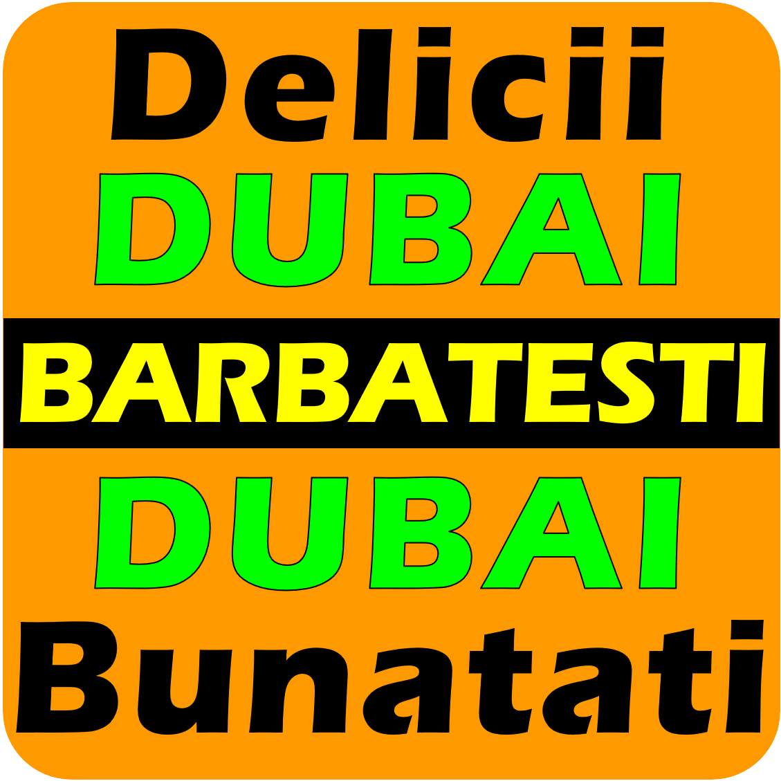 DELICII BARBATESTI - Mai bune decat ciocolata DUBAI
