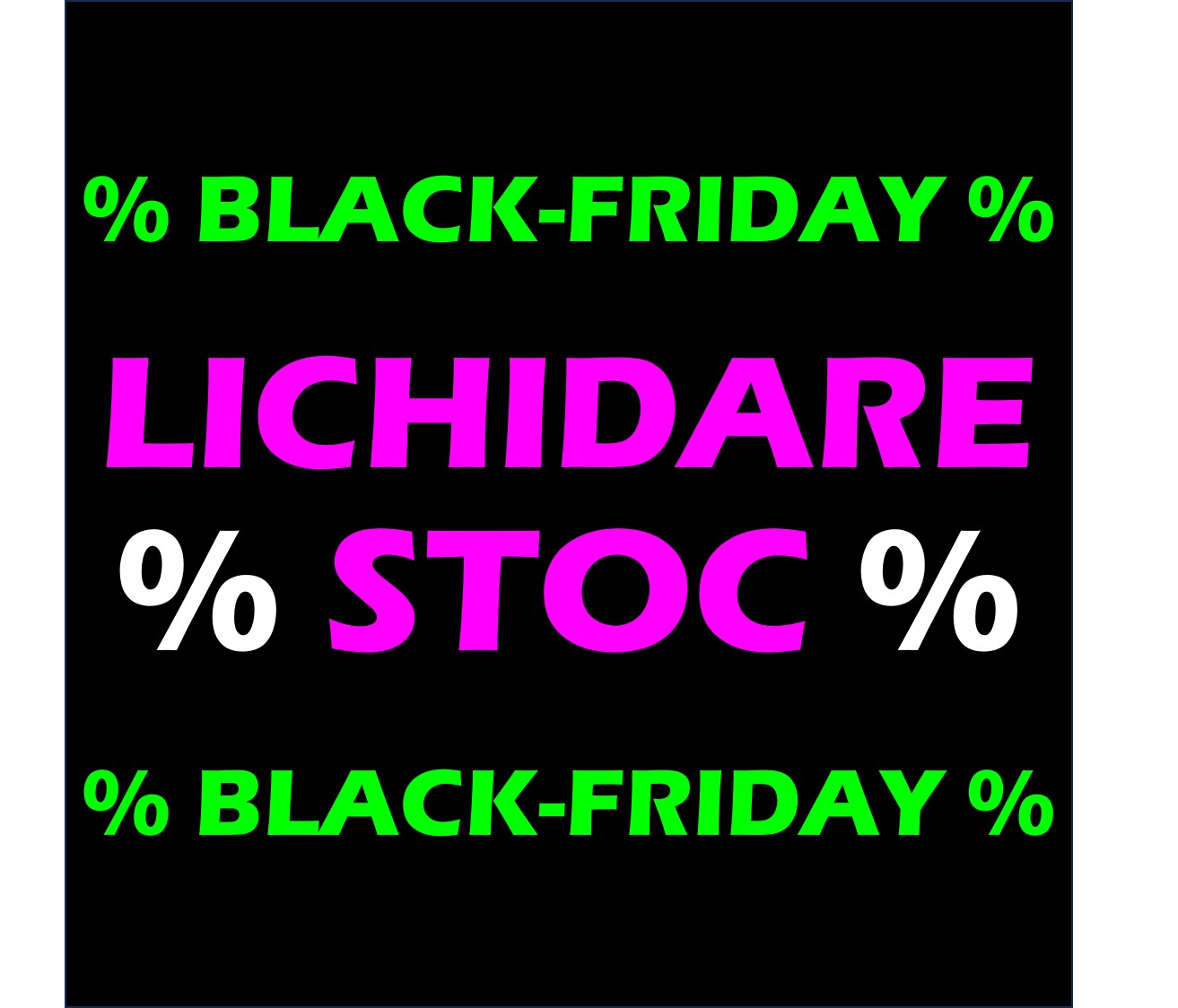 Black-Friday LICHIDARI STOC